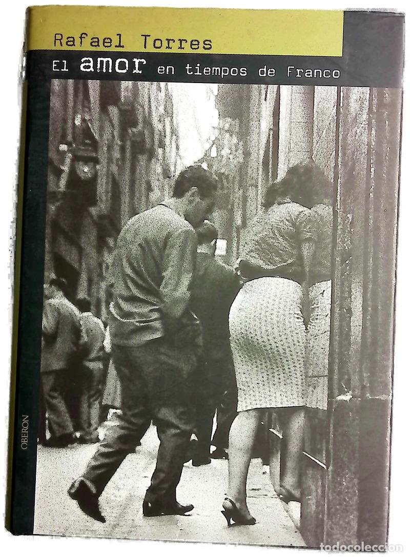 B&uuml;cher: El amor en tiempos de Franco