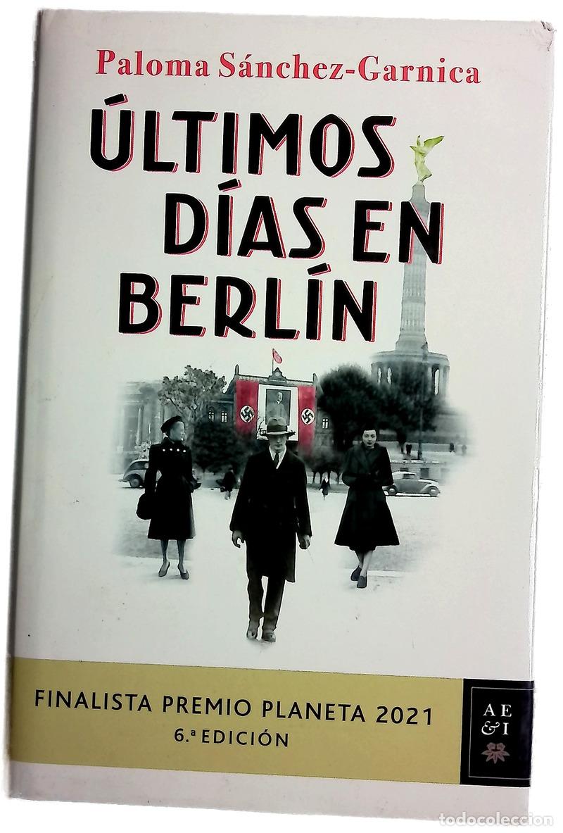 Livros em segunda m&atilde;o: &Uacute;ltimos d&iacute;as en Berl&iacute;n - S&aacute;nchez-Garnica, Paloma