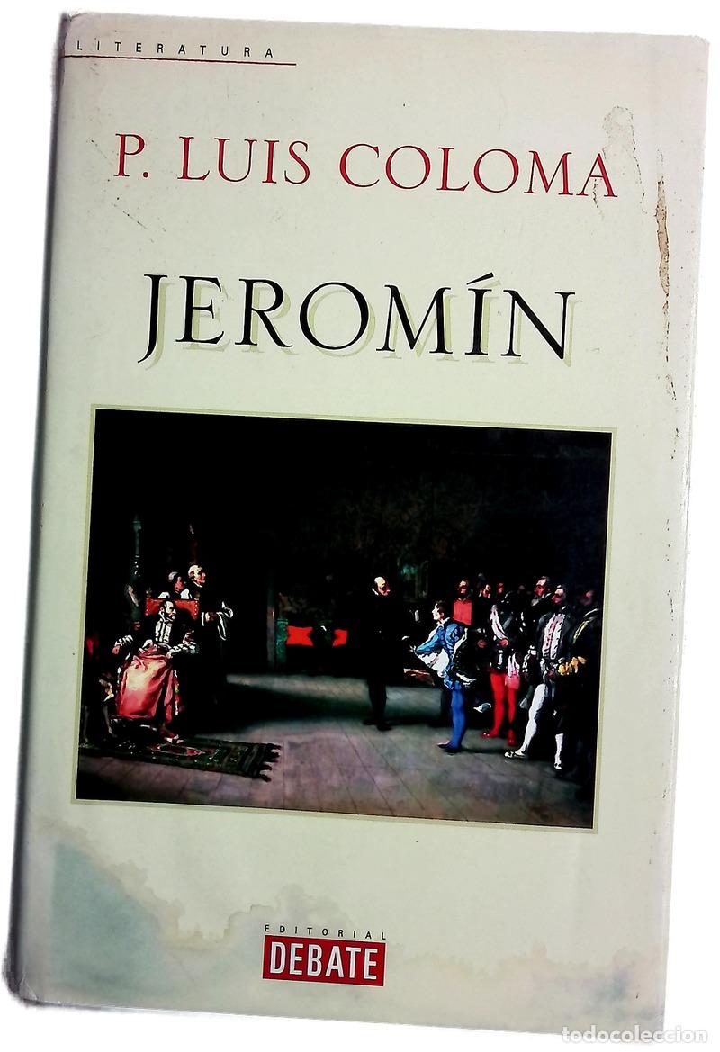 Livros em segunda m&atilde;o: Jerom&iacute;n - Coloma, Luis - Debate