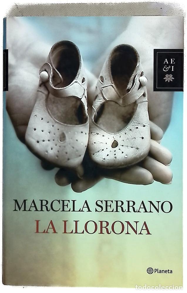 Libros: La llorona - Serrano, Marcela