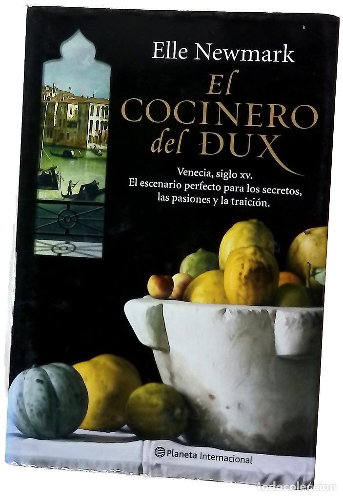 Libros: El cocinero del dux - Newmark, Elle