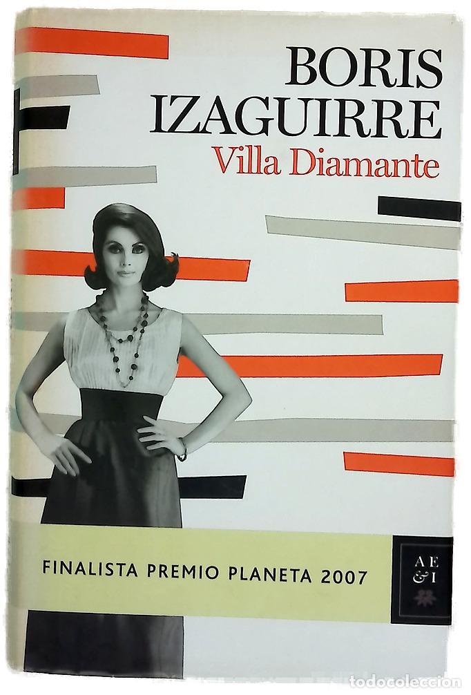 Libros: Villa Diamante - Izaguirre, Boris