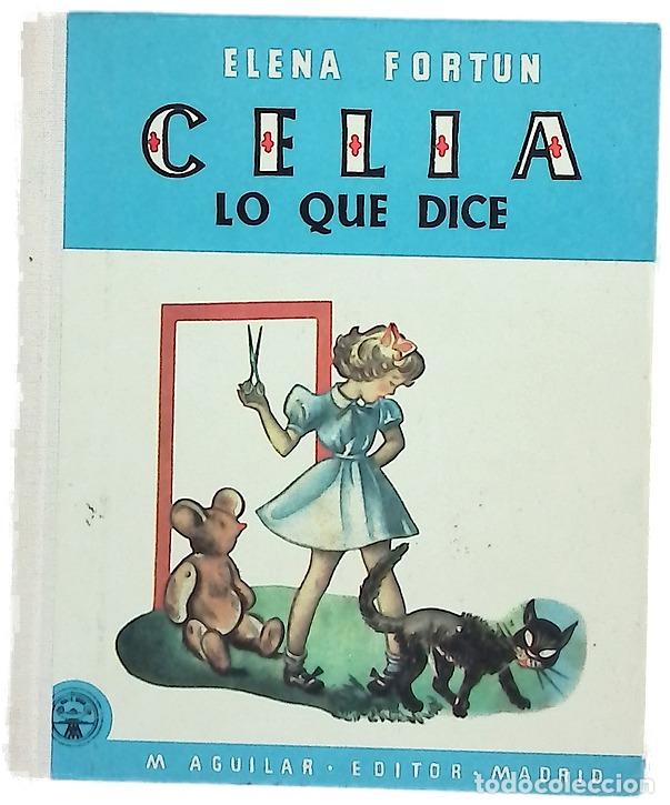 Libros: Celia, lo que dice - Fort&uacute;n, Elena; G&oacute;mez, Bonifacio Alfonso