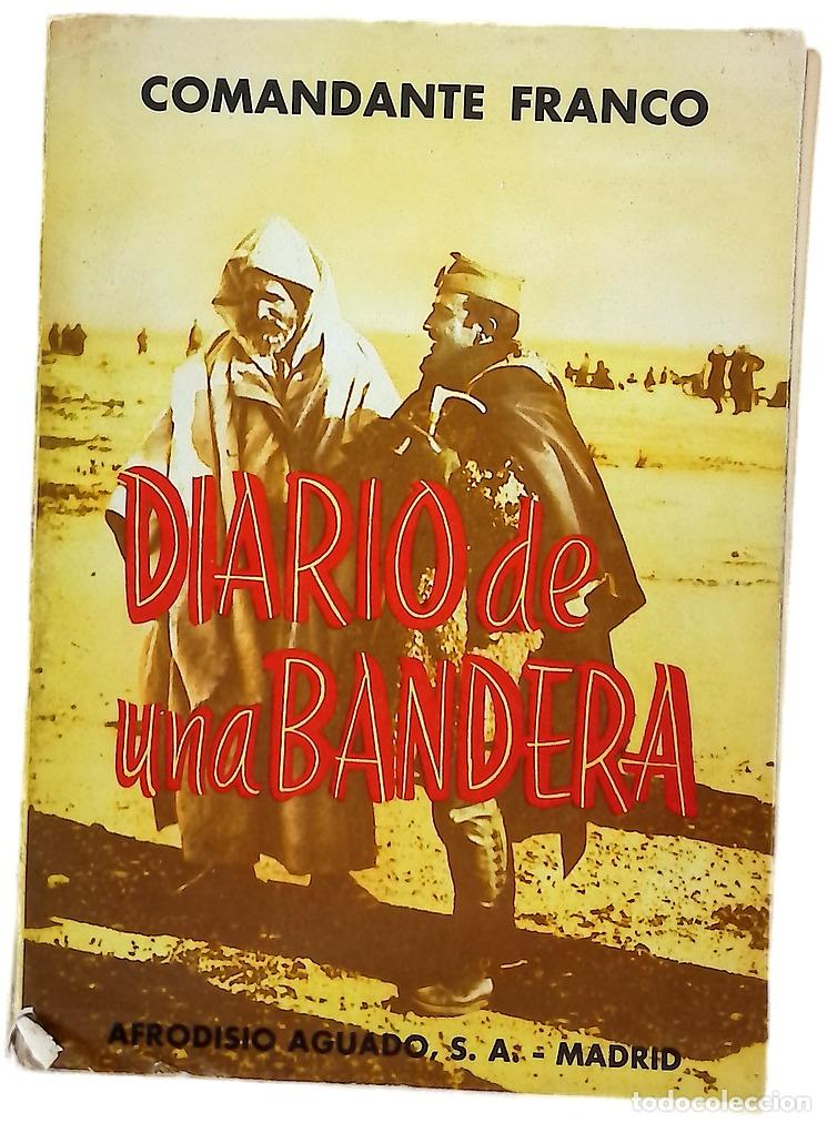 Libros: Diario de una bandera - Franco Bahamonde, Francisco; Aznar Zubigaray, Manuel