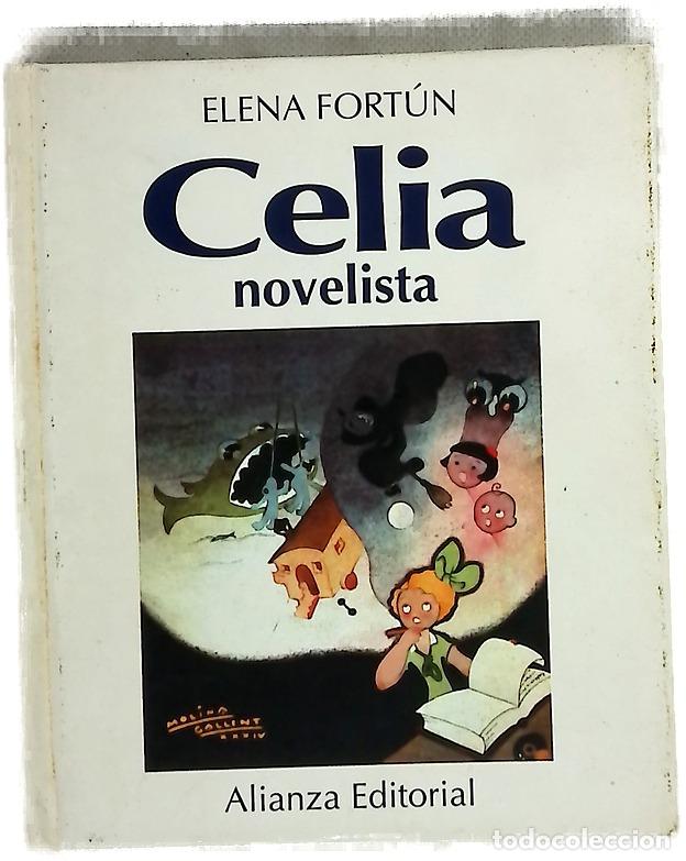 Libros: Celia novelista - Fort&uacute;n, Elena; Molina Gallent
