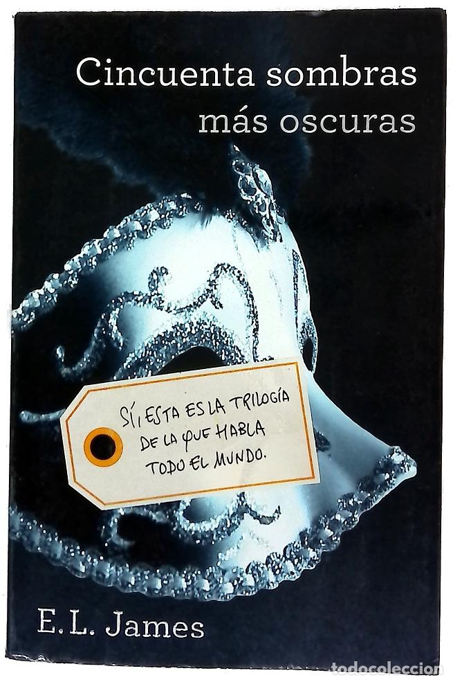 Libros: Cincuenta sombras m&aacute;s oscuras