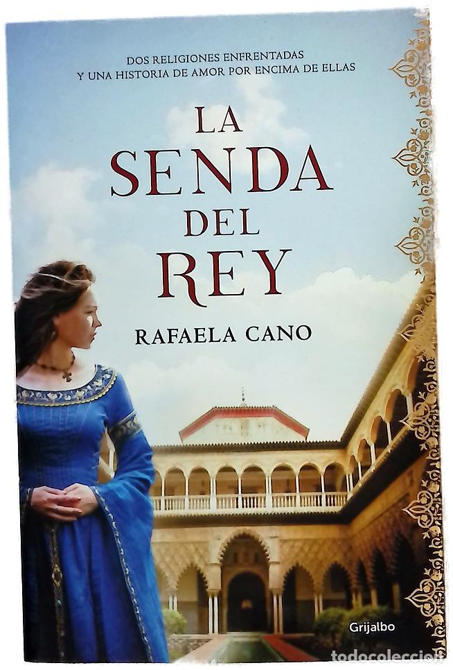 Livres: La senda del rey - Cano, Rafaela