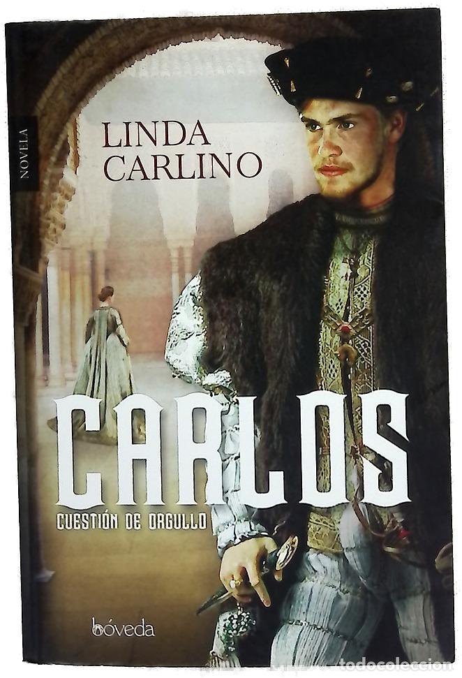 Livres: Carlos : cuesti&oacute;n de orgullo