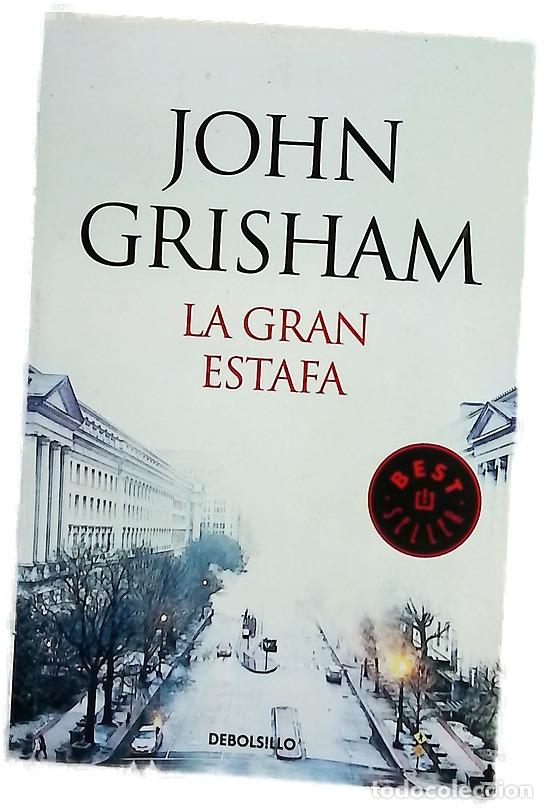 Libros: La gran estafa - Grisham, John; Barruetabe&ntilde;a D&iacute;ez, Mar&iacute;a del Puerto