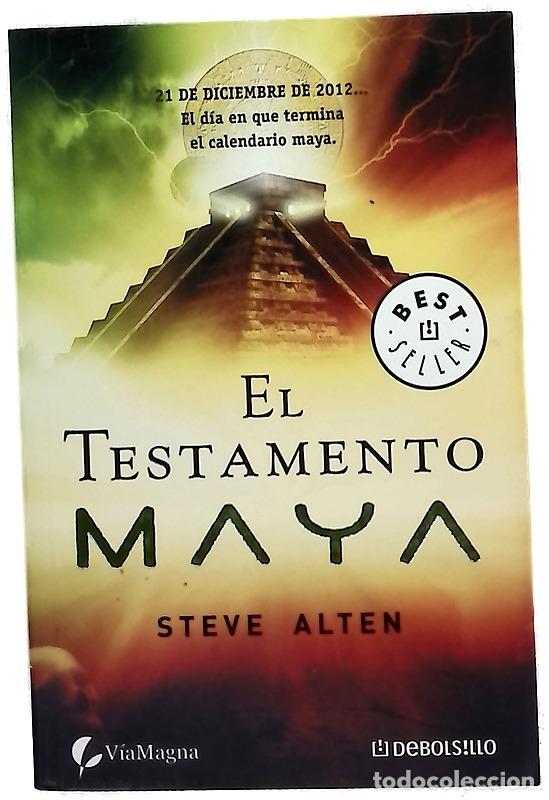 Libros: El testamento maya - Alten, Steve; Mart&iacute;n, Cristina