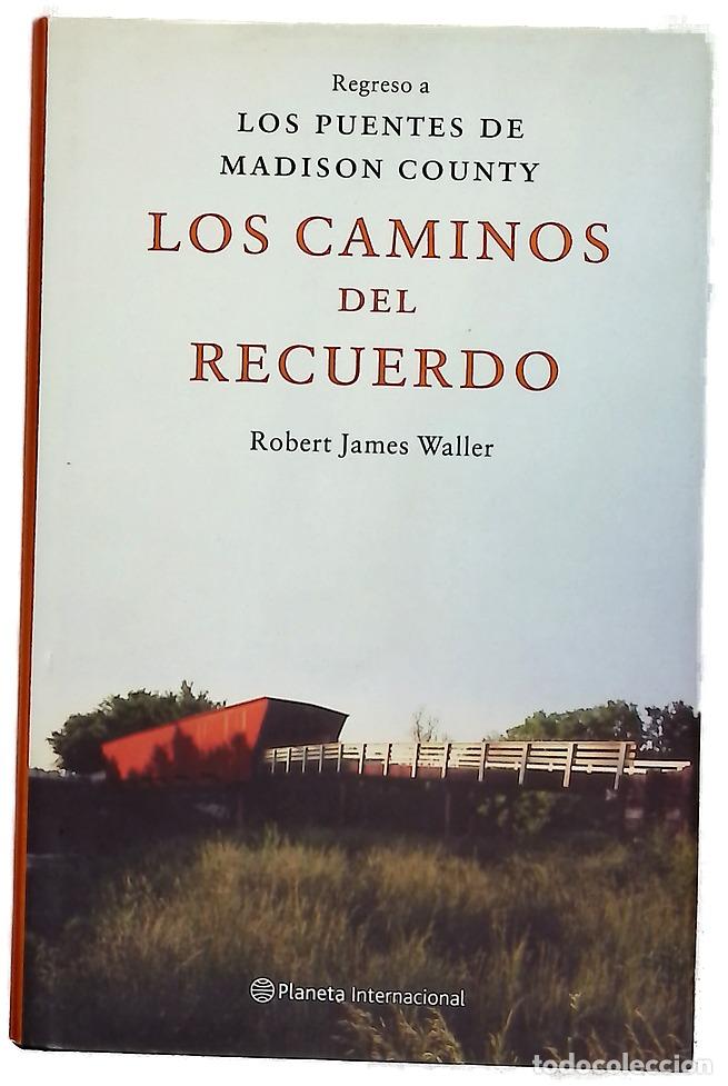 Libros: Los caminos del recuerdo - Waller, Robert