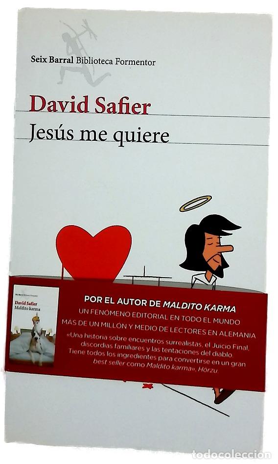 Libros: Jes&uacute;s me quiere - Safier, David