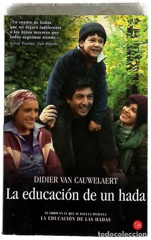 Libros: La educaci&oacute;n de un hada - Van Cauwelaert, Didier