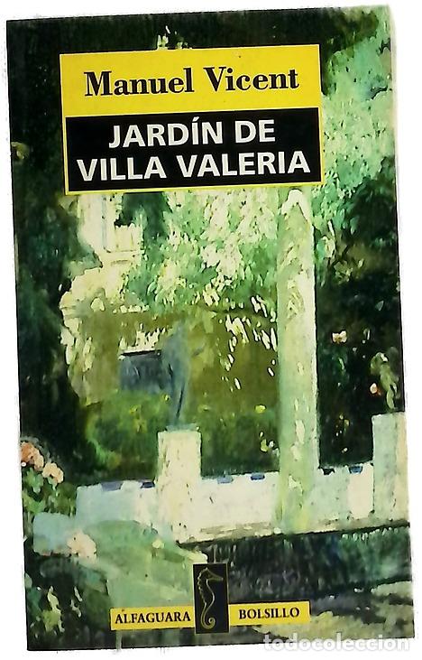 Libros: Jard&iacute;n de Villa Valeria - Vicent, Manuel