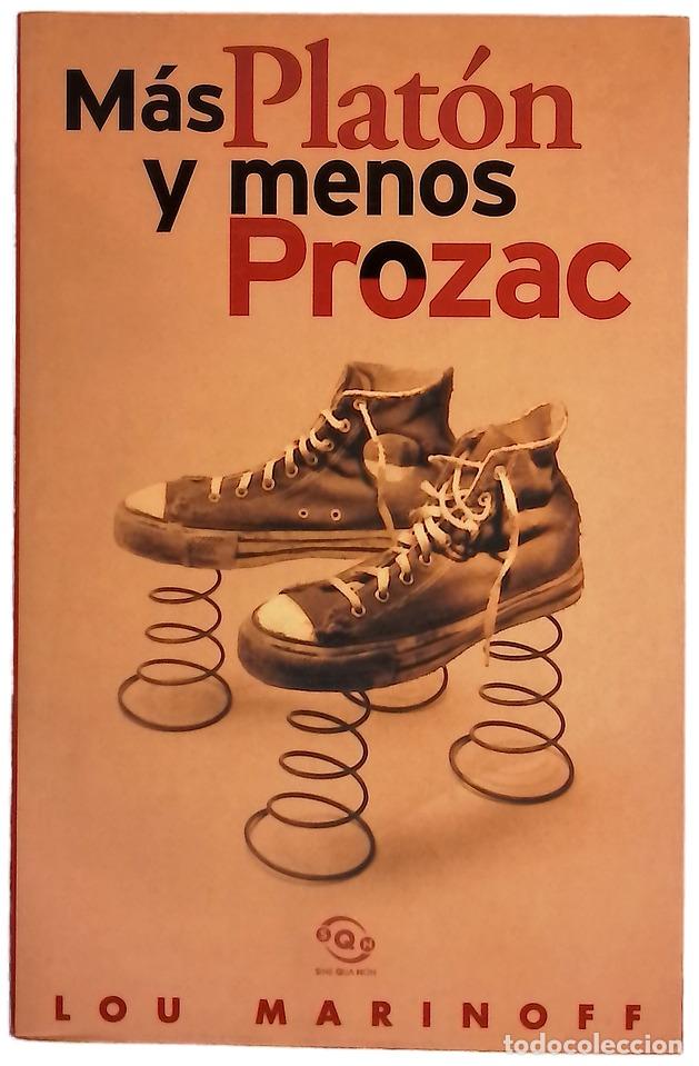 Libros: M&aacute;s Plat&oacute;n y menos Prozac filosof&iacute;a para la vida cotidiana