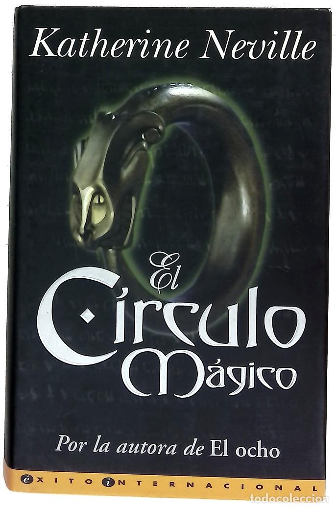 Libros: El c&iacute;rculo m&aacute;gico - Neville, Katherine
