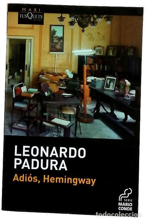 B&uuml;cher: Adi&oacute;s, Hemingway - Padura, Leonardo