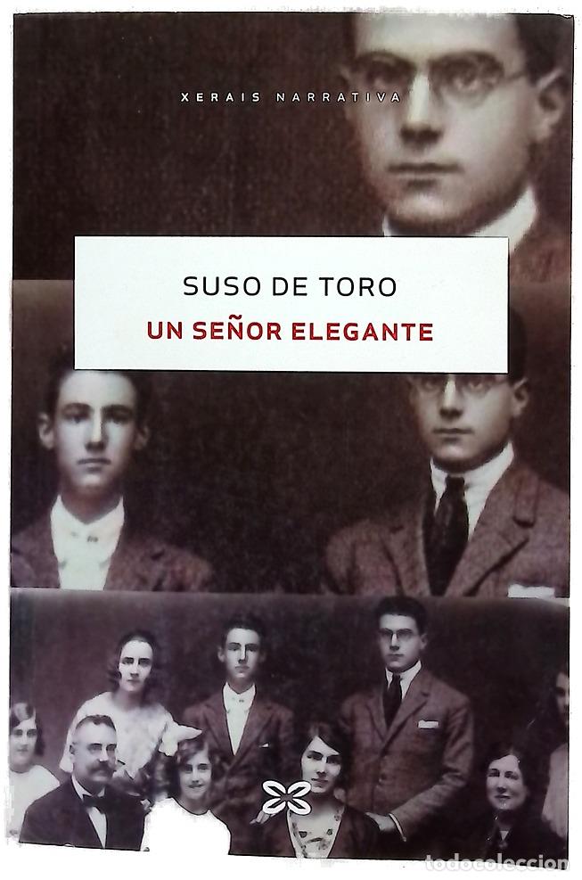 B&uuml;cher: Un se&ntilde;or elegante - Toro, Suso de