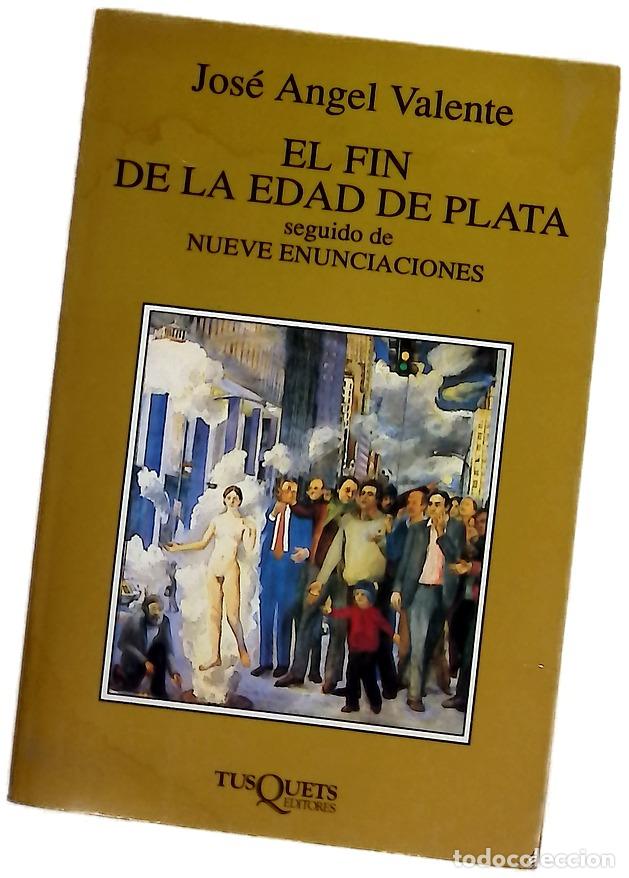 B&uuml;cher: El fin de la edad de plata seguido de Nueve enunciaciones