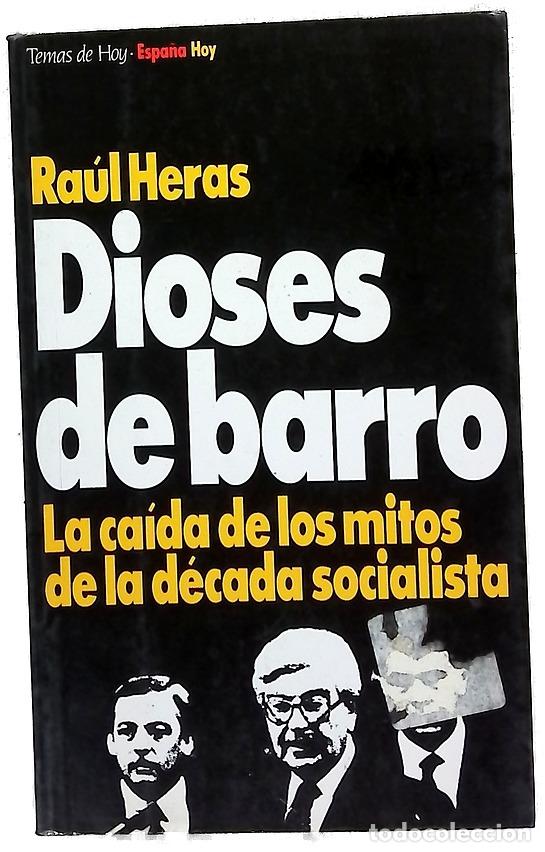 Libros: Dioses de barro - Heras, Ra&uacute;l