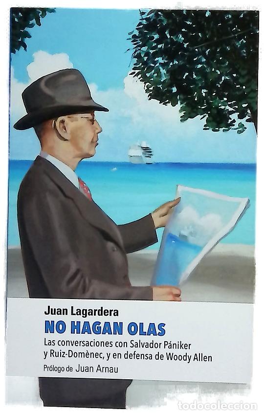 Libros: No hagan olas - Lagardera, Juan; P&aacute;niker, Salvador; Ruiz-Dom&egrave;nec, Jos&eacute; Enrique