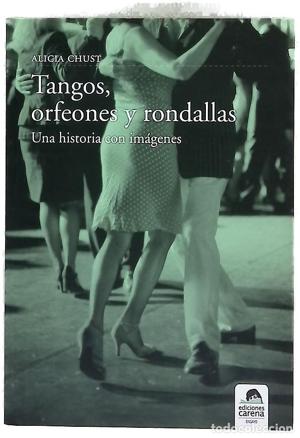 Libros: Tangos, orfeones y rondallas una historia con im&aacute;genes