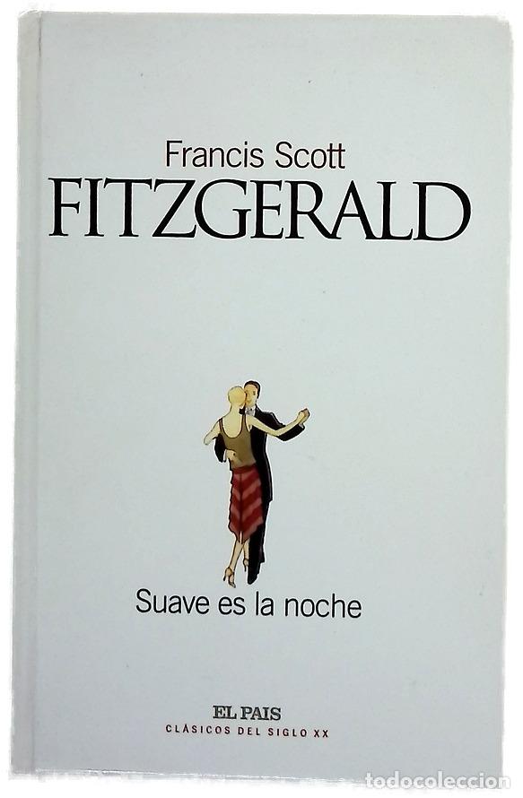 Libros: Suave es la noche - Fitzgerald, F. Scott
