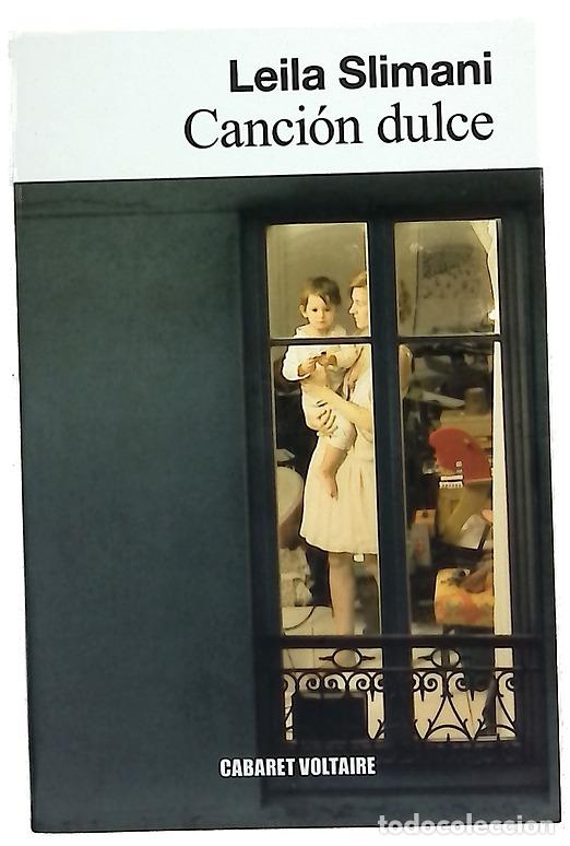 Libros: Canci&oacute;n dulce - Slimani, Le&iuml;la; Embarek L&oacute;pez, Malika