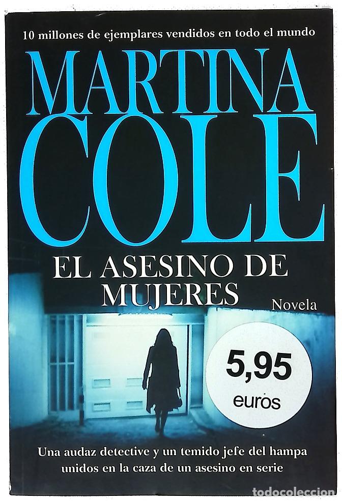 Libros: El asesino de mujeres - Cole, Martina; Gonz&aacute;lez Corugedo, Fernando