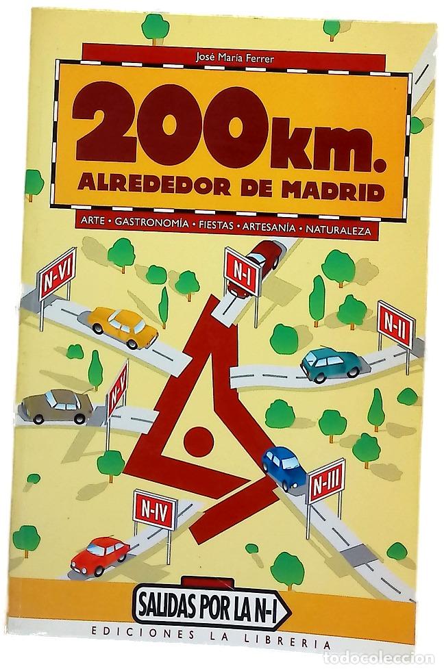 Libros: 200 Km. alrededor de Madrid