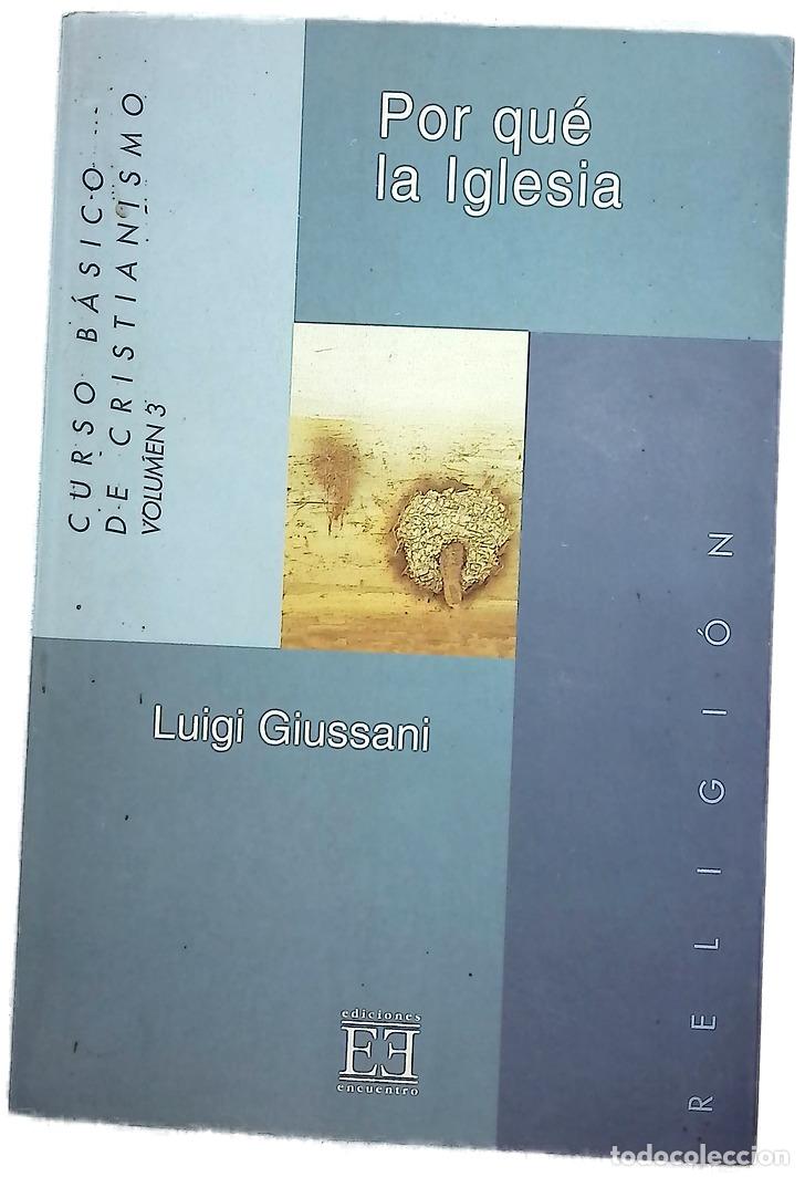 Libros: Por qu&eacute; la Iglesia - Giussani, Luigi