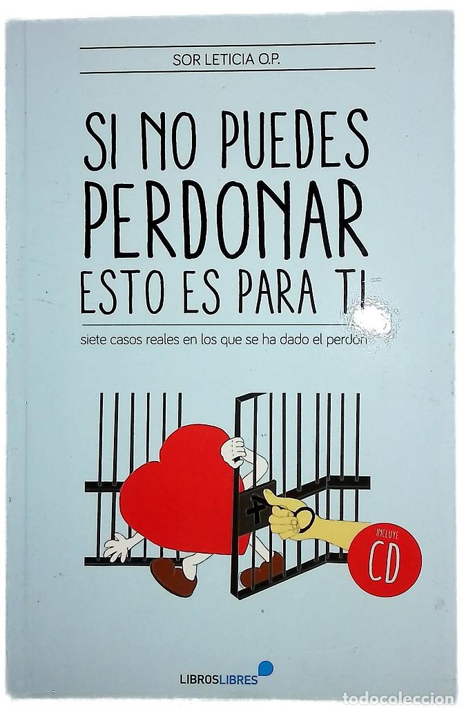 Libros: Si no puedes perdonar, esto es para ti