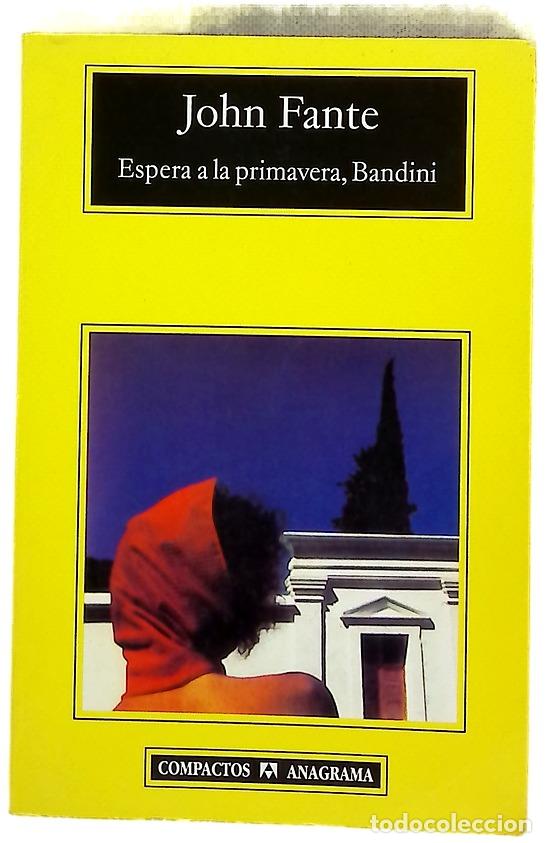 Libros: Espera a la primavera, Bandini