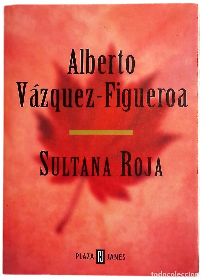 Libros: Sultana roja - V&aacute;zquez-Figueroa, Alberto