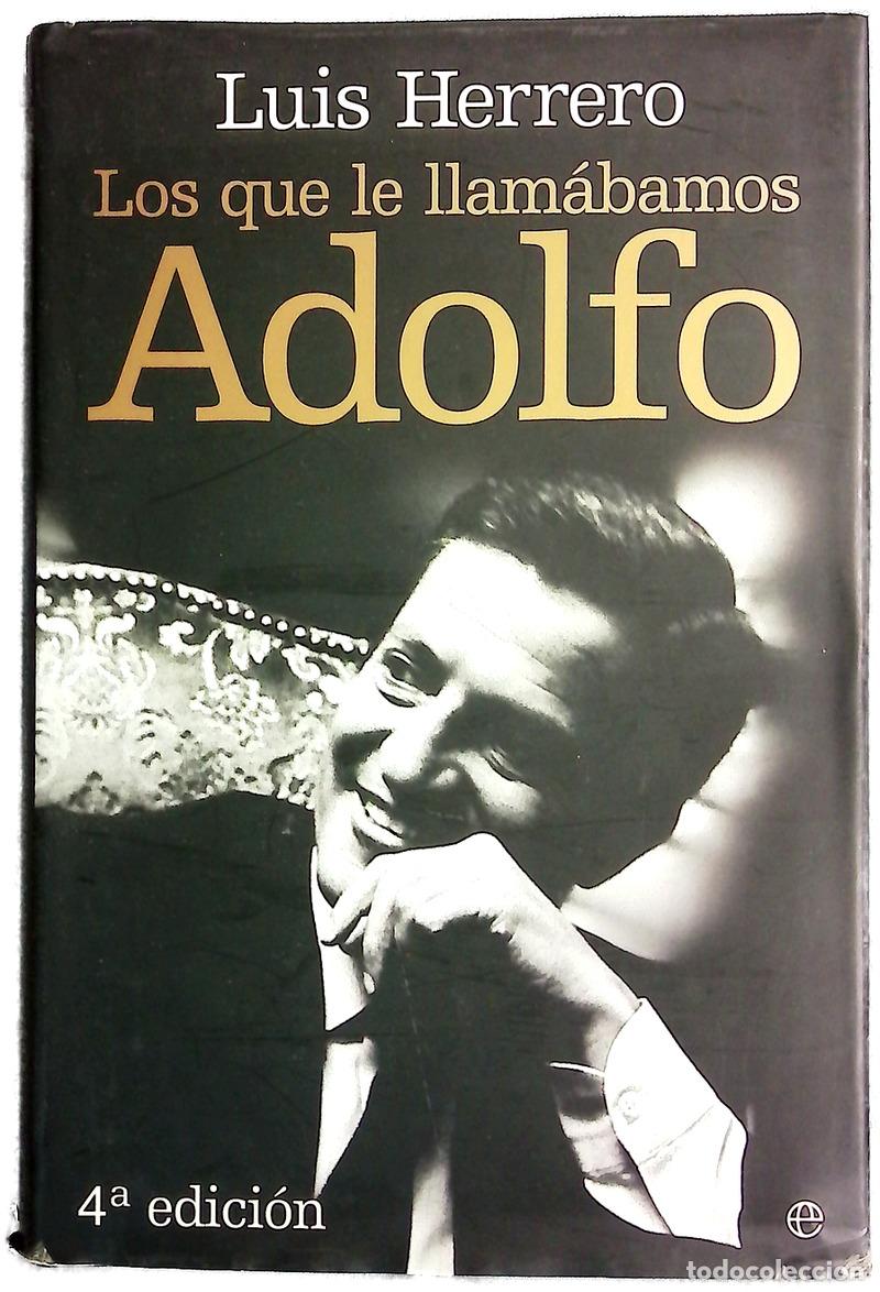 Libros: Los que le llam&aacute;bamos Adolfo