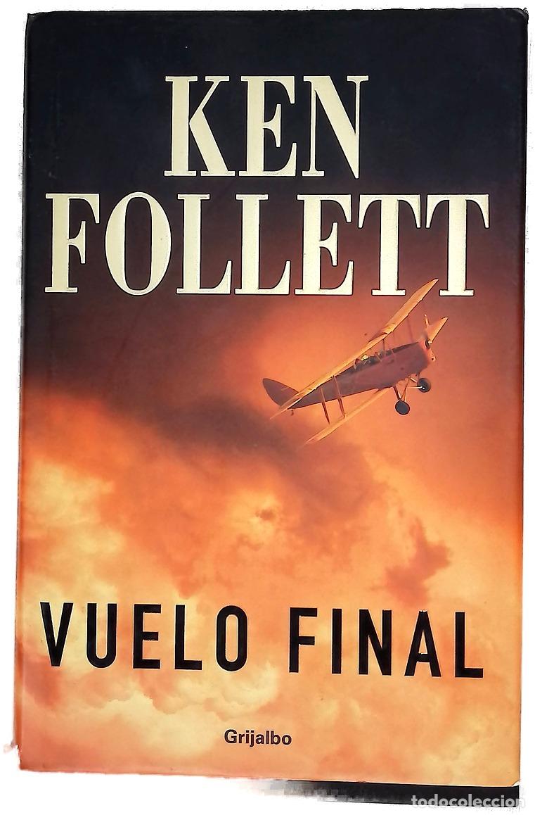 Libros: Vuelo final - Follett, Ken