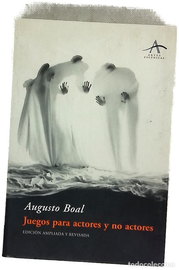 Libros: Juegos para actores y no actores teatro del oprimido