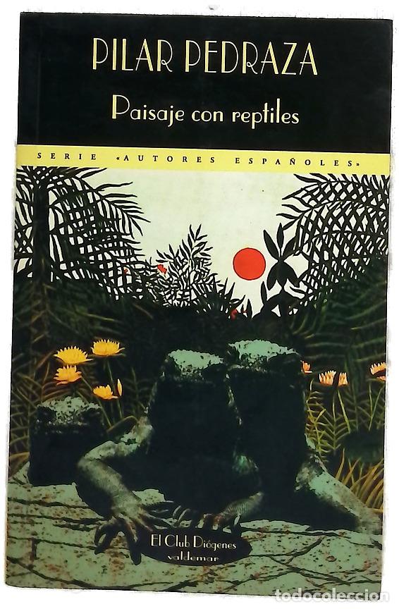 books: Paisaje con reptiles - Pedraza, Pilar