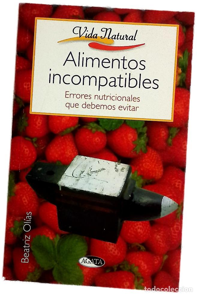 Livros em segunda m&atilde;o: Alimentos incompatibles - Ol&iacute;as, Beatriz