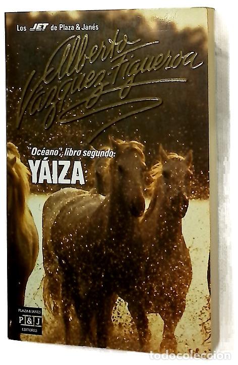 Libros: Y&aacute;iza - V&aacute;zquez-Figueroa, Alberto