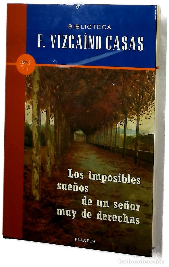 Libros: Los imposibles sue&ntilde;os de un se&ntilde;or muy de derechas
