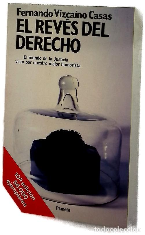 Libros: El rev&eacute;s del derecho - Vizca&iacute;no Casas, Fernando