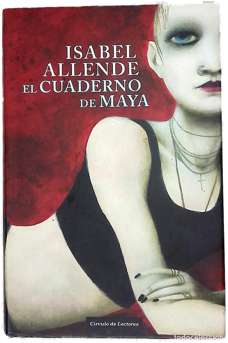 Libros: El cuaderno de Maya - Allende, Isabel