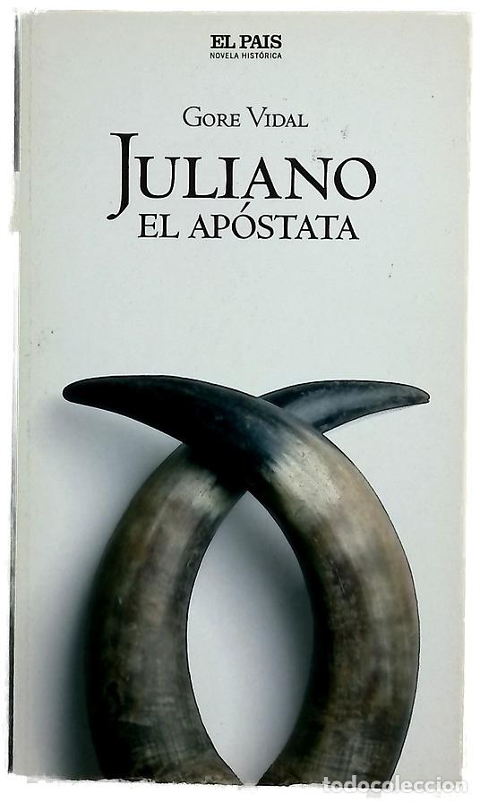 Libros: Juliano, el Ap&oacute;stata - Vidal, Gore