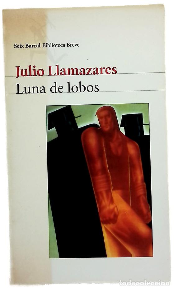 Libros: Luna de lobos - Llamazares, Julio