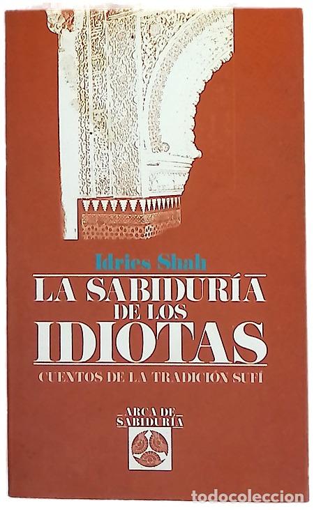 Livros em segunda m&atilde;o: La sabidur&iacute;a de los idiotas cuentos de la tradici&oacute;n suf&iacute;