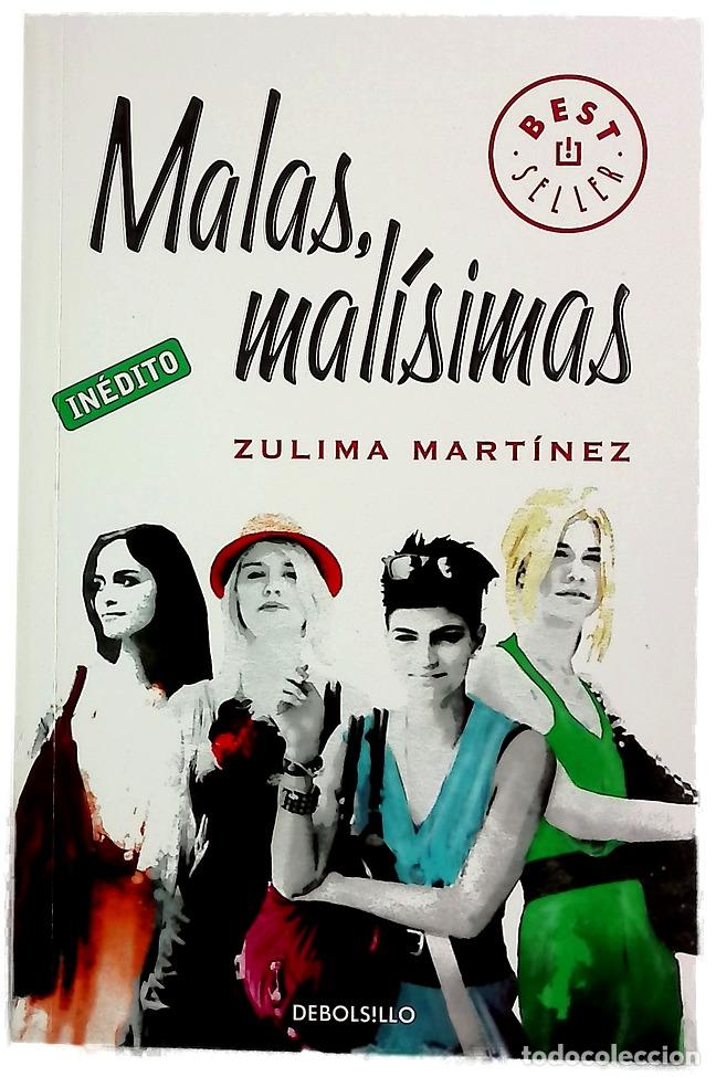 Libros: Malas, mal&iacute;simas - Mart&iacute;nez, Zulima