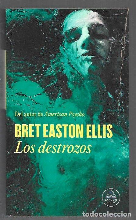 B&uuml;cher: DESTROZOS - LOS - ELLIS, BRET EASTON