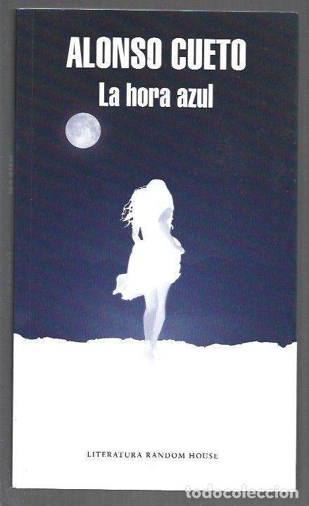 Libros: HORA AZUL - LA - CUETO, ALONSO - Foto 1