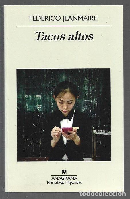 Libri di seconda mano: TACOS ALTOS - JEANMAIRE, FEDERICO